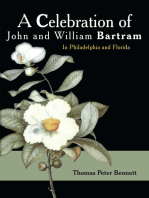 A Celebration of John and William Bartram: In Philadelphia and Florida