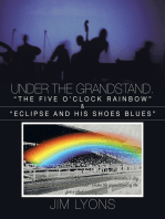 Under the Grandstand: "The Five O’Clock Rainbow” & “Eclipse and His Shoes Blues”