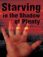 Starving in the Shadow of Plenty
