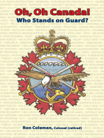 Oh, Oh Canada! Who Stands on Guard?