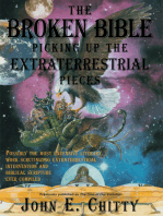 The Broken Bible: Picking up the Extraterrestrial Pieces