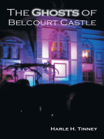 The Ghosts of Belcourt Castle