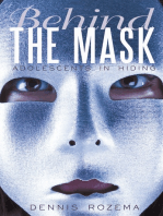 Behind the Mask: Adolescents in Hiding