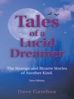 Tales of a Lucid Dreamer: The Strange and Bizarre Stories of Another Kind. <Br>Ýextended Editioný