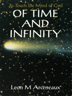 Of Time and Infinity: To Touch the Mind of God