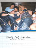 Don't Let Me Go: Based on a True Story