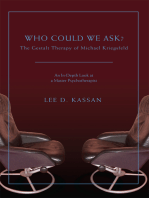 Who Could We Ask?: The Gestalt Therapy of Michael Kriegsfeld