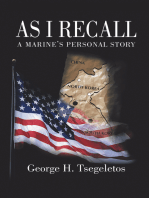 As I Recall: A Marines Personal Story
