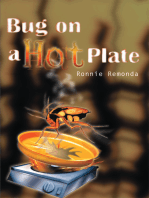 Bug on a Hot Plate