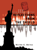 Reflections from the Shield: Volume Iii <Br>The Final Years