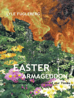 Easter Armageddon: Choice and Consequence