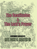 The Beatitudes and the Lords Prayer: Matthew 5:1-12 Matthew 6:9-15 Sermon Series