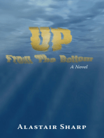 Up from the Bottom: A Novel