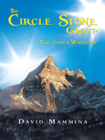 The Circle Stone Group: The Other Warriors