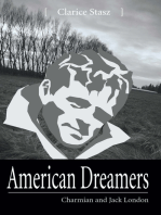 American Dreamers: Charmian and Jack London