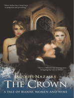 The Crown: A Tale of Blood, Women and Wine