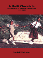 A Haiti Chronicle: The Undoing of a Latent Democracy, 1999-2001