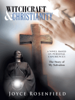 Witchcraft & Christianity: The Story of My Salvation