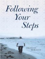 Following Your Steps