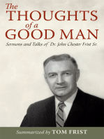 The Thoughts of a Good Man: Sermons and Talks of Dr. John Chester Frist Sr.