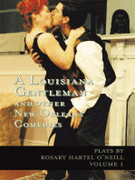 A Louisiana Gentleman and Other New Orleans Comedies: Volume 1