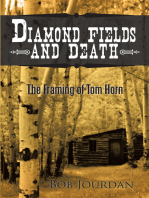 Diamond Fields and Death: The Framing of Tom Horn