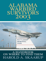 Alabama Warbird Survivors 2003: A Handbook on Where to Find Them