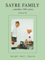 Sayre Family: Another 100 Years, Volume Iii