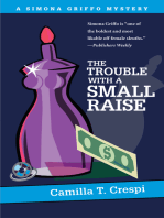 The Trouble with a Small Raise: A Simona Griffo Mystery
