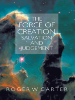 The Force of Creation, Salvation and Judgement