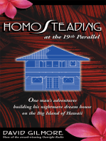 Homosteading at the 19<Sup>Th</Sup> Parallel