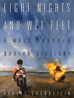 Light Nights and Wet Feet: A Walk Through Modern Scotland