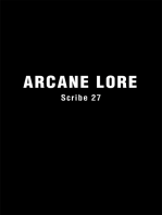 Arcane Lore: "Everything You Ever Wanted to Know About the Occult  but Were Afraid to Ask"