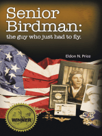 Senior Birdman: The Guy Who Just Had to Fly.