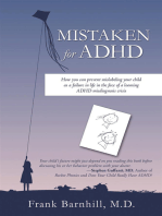 Mistaken for Adhd