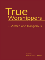 True Worshippers: ...Armed and Dangerous