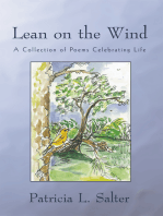 Lean on the Wind: A Collection of Poems Celebrating Life