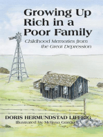 Growing up Rich in a Poor Family: Childhood Memories from the Great Depression