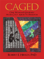 Caged: One Woman's Journey from Cult Abuse to Freedom