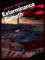 Exterminance Cometh