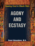 Agony and Ecstasy