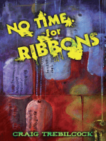 No Time for Ribbons