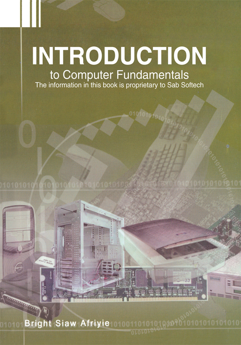 Introduction to Computer Fundamentals by Bright Siaw Afriyie (Ebook ...