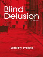Blind Delusion: A Novel
