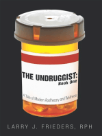 The Undruggist: Book One: A Tale of Modern Apothecary and Wellness