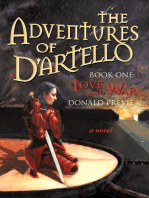The Adventures of D’Artello: Book One: Love and War