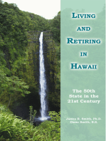 Living and Retiring in Hawaii: The 50Th State in the 21St Century