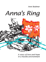 Anna's Ring: A Story of Love and Hope in a Hostile Environment