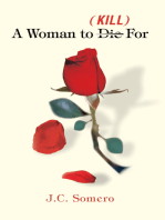 A Woman to Die/Kill For