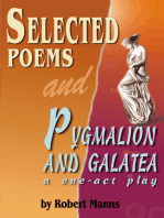 Selected Poems and Pygmalion and Galatea, a One-Act Play